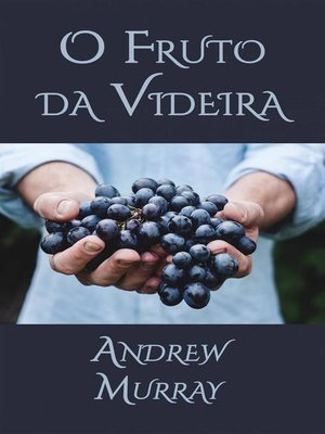 cover image of O Fruto Da Videira
